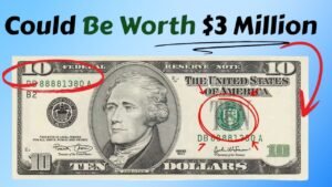 Rare $10 Bill Could Be Worth Millions – Here’s How to Spot It